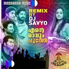 Ente Mavum Poothe -DJ Remix (From "Adi Kapyare Koottamani")